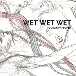Too Many People - EP - Wet Wet Wet