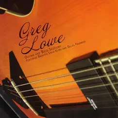 Guitar and Bass Sessions by Greg Lowe album reviews, ratings, credits