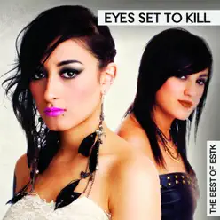 The Best of ESTK - Eyes Set To Kill