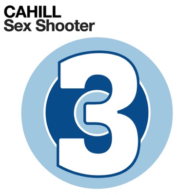 Sex Shooter (Dave Ramone Extended Mix) - Cahill | Shazam