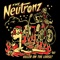 Man With No Name - The Neutronz lyrics