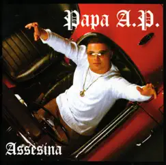 Assesina by Papa A.P. album reviews, ratings, credits