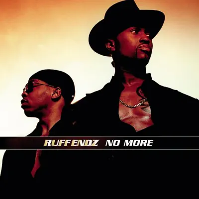 No More - EP - Ruff Endz