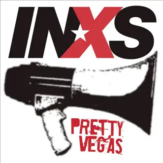 Pretty Vegas by INXS song reviws