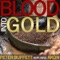 Blood Into Gold (feat. Akon) - Peter Buffett lyrics