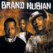 Brand Nubian - Still Livin' In The Ghetto (Clean)