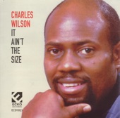 Charles Wilson - If You've Got A Love Problem