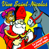 Vive Saint-Nicolas - La compil' des enfants sages - Les Petits Chanteurs du Rock