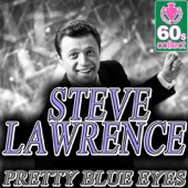 Steve Lawrence - Pretty Blue Eyes