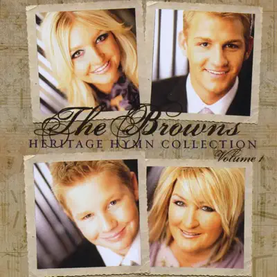 Heritage Hymn Collection, Vol. 1 - The Browns