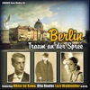 Berlin - Traum an der Spree (Original Recordings)