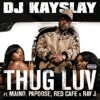 Thug Luv (feat. Maino, Papoose, Red Cafe & Ray J) - Single