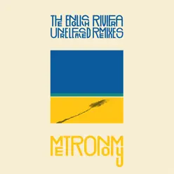 The English Riviera (Unreleased Remixes) - Metronomy