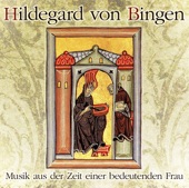 Hildegard Von Bingen: Musik Aus Ihrer Zeit artwork