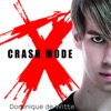 Crash Mode, 2012