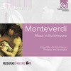 Monteverdi: Missa da cappella a sei voci "In illo tempore" & Messa a quattro voci da cappella