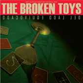 Del Lado Equivocado - The Broken Toys