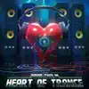 Heart of Trance album lyrics, reviews, download