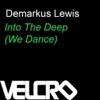 Into the Deep (We Dance) - EP