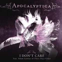 I Don't Care (feat. Adam Gontier of Three Days Grace) - Single - Apocalyptica