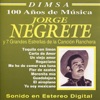 Jorge Negrete y 7 Grandes Estrellas de la Canción Ranchera, 1999