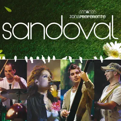 Zona Preferente (Deluxe Version) [En Vivo] - Sandoval