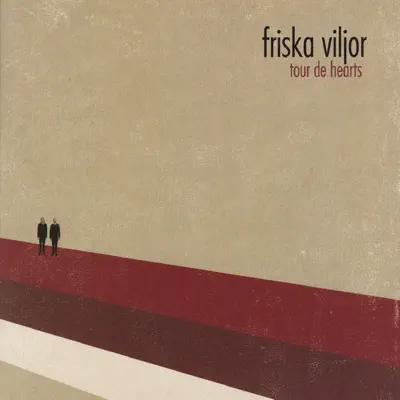 Tour de Hearts - Friska Viljor