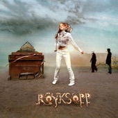 Röyksopp - Boys