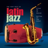 The Very Best of Latin Jazz - Ritmo de la Noche (Rhythm of the Night) artwork