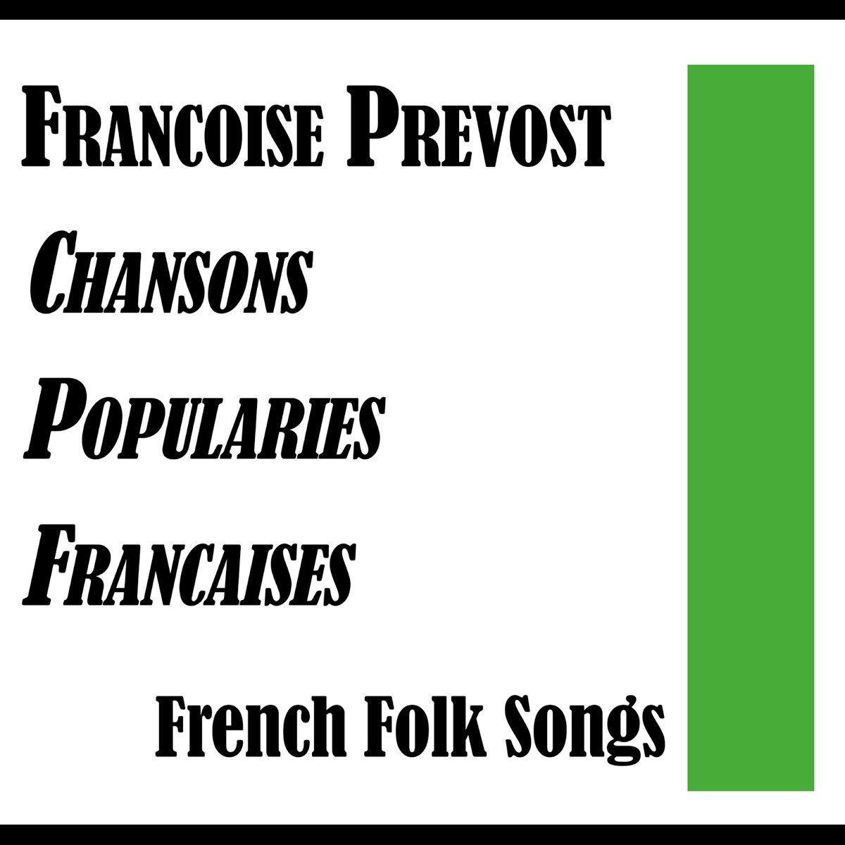 ‎Chansons Popularies Francaises French Folk Songs par Francoise Prevost & Luc Poret sur Apple
