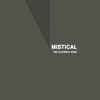 mistical - Believe (Ft. Robert Owens)