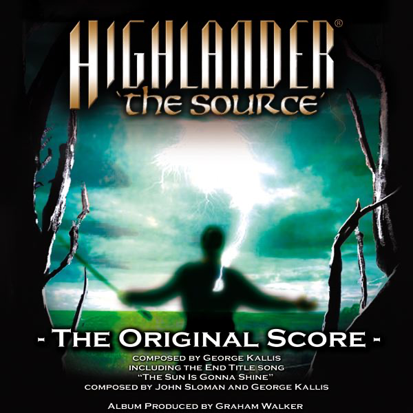 Highlander The Source Original Score By George Kallis On Highlander The Source Original Score George Kallis Soundtrack 2007
