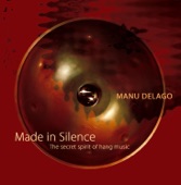 Made In Silence (The Secret Spirit of Hang Music) artwork