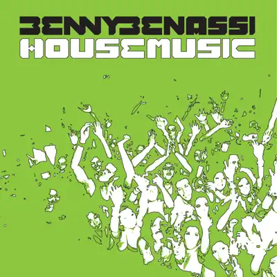 House Music - EP - Benny Benassi