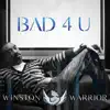 Bad 4 U - Single album lyrics, reviews, download