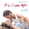 John Powell, Gavin Greenaway, DreamWorks Orchestra, Metro Voices Choir & Jenny O'Grady - P.S. I Love You