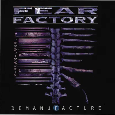 Demanufacture (Bonus Track Version) - Fear Factory