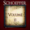 Schoepper, Vol. 11 of the Robert Hoe Collection album lyrics, reviews, download