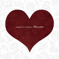 Obsession - Eighteen Visions