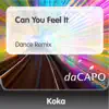 Can You Feel It - Single album lyrics, reviews, download