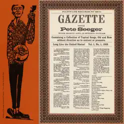 Gazette, Vol. 1 - Pete Seeger