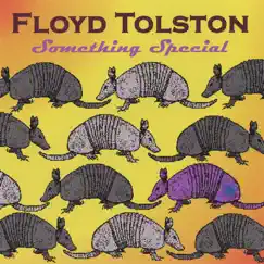 Something Special by Floyd Tolston album reviews, ratings, credits