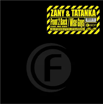 Front 2 Back by Tatanka & Zany song reviws