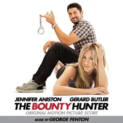 The Bounty Hunter (Original Motion Picture Score) by George Fenton album reviews, ratings, credits