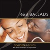 Golden Legends: R&B Ballads, 2005