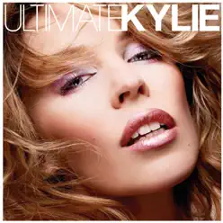 Ultimate Kylie - Kylie Minogue