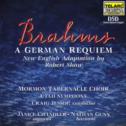 Brahms: Requiem - Mormon Tabernacle Choir Brahms: Requiem - Mormon Tabernacle Choir