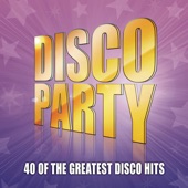 Disco Party - 40 of the Greatest Disco Hits artwork