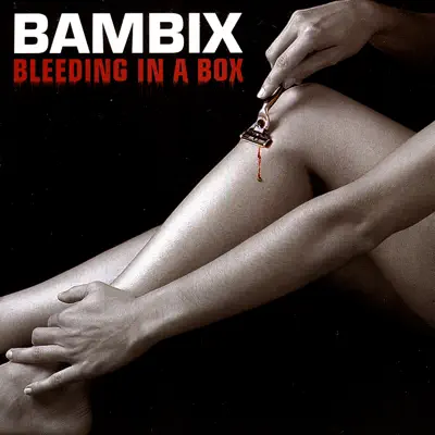 Bleeding In a Box - Bambix Bleeding In a Box - Bambix