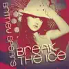 Stream & download Break the Ice (Remixes)